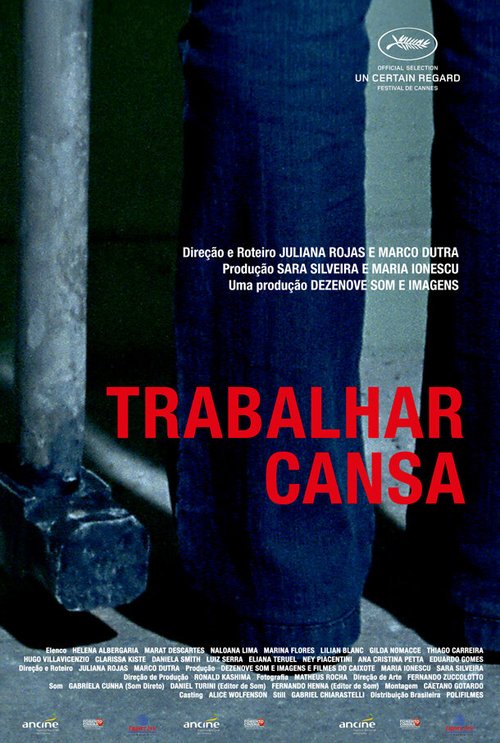 Смотреть фильм Каторга / Trabalhar Cansa (2011) онлайн в хорошем качестве HDRip