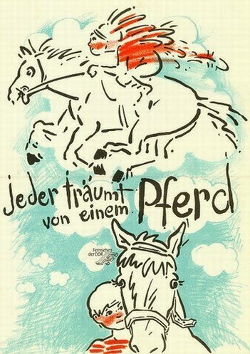 Смотреть фильм Каждый мечтает о лошади / Jeder träumt von einem Pferd (1988) онлайн в хорошем качестве SATRip