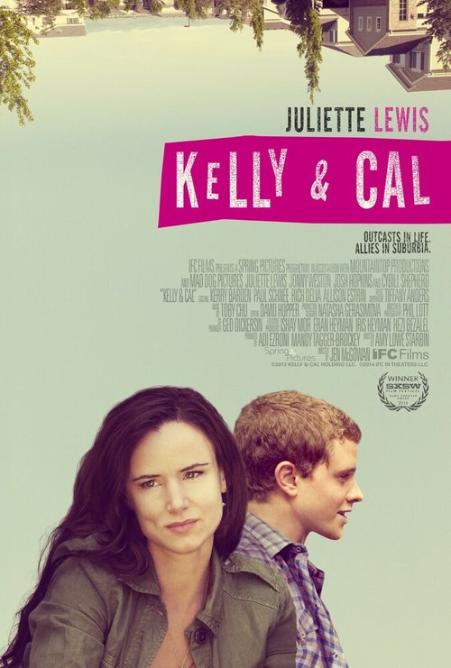 Смотреть фильм Келли и Кэл / Kelly & Cal (2014) онлайн в хорошем качестве HDRip