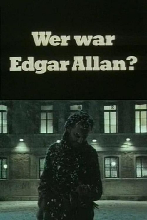 Смотреть фильм Кем был Эдгар Аллан? / Wer war Edgar Allan? (1984) онлайн в хорошем качестве SATRip