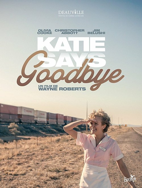 Смотреть фильм Кэти уезжает / Katie Says Goodbye (2016) онлайн в хорошем качестве CAMRip