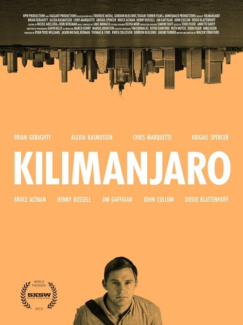 Смотреть фильм Килиманджаро / Kilimanjaro (2013) онлайн в хорошем качестве HDRip