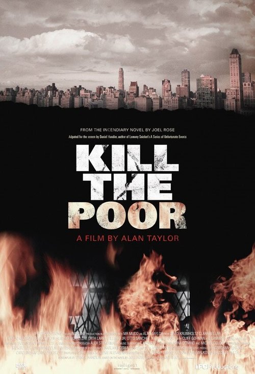 Смотреть фильм Kill the Poor (2003) онлайн в хорошем качестве HDRip