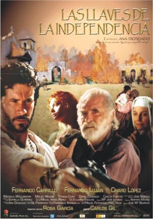 Смотреть фильм Ключ к независимости / Las llaves de la independencia (2005) онлайн в хорошем качестве HDRip