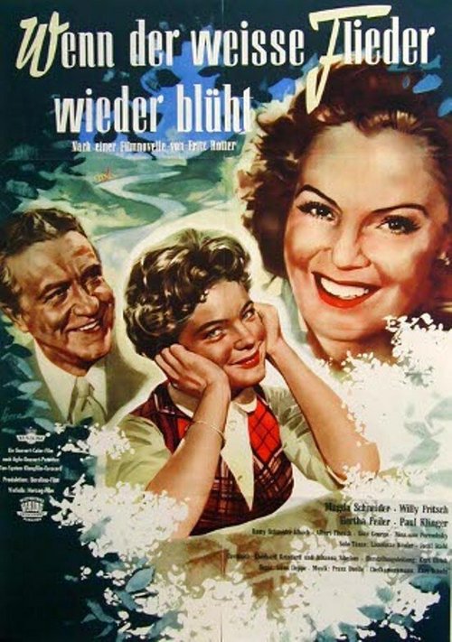 Смотреть фильм Когда цветет белая сирень / Wenn der weiße Flieder wieder blüht (1953) онлайн в хорошем качестве SATRip