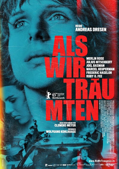 Смотреть фильм Когда мы мечтали / Als wir träumten (2015) онлайн в хорошем качестве HDRip