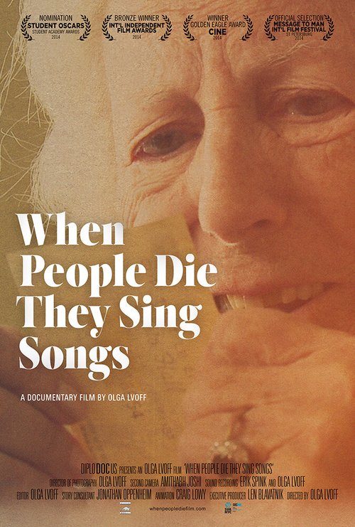 Смотреть фильм Когда умирают люди — поют песни / When People Die They Sing Songs (2014) онлайн в хорошем качестве HDRip