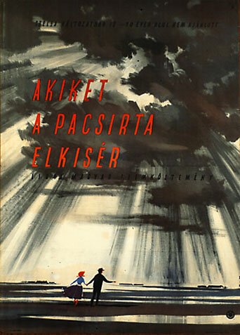 Смотреть фильм Кого провожает жаворонок / Akiket a pacsirta elkísér (1959) онлайн в хорошем качестве SATRip
