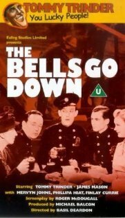 Смотреть фильм Колокола смолкли / The Bells Go Down (1943) онлайн в хорошем качестве SATRip