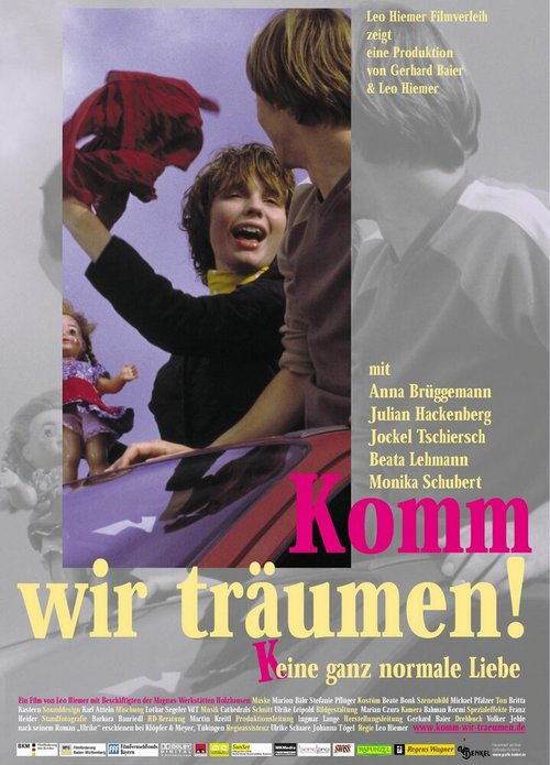 Смотреть фильм Komm, wir träumen! (2004) онлайн в хорошем качестве HDRip