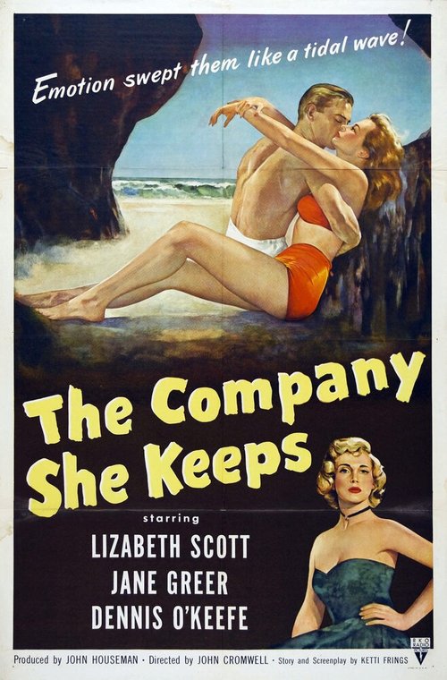 Смотреть фильм Компания, которой она владеет / The Company She Keeps (1951) онлайн в хорошем качестве SATRip