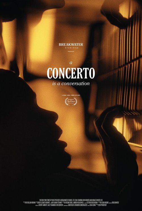 Смотреть фильм Концерт — это беседа / A Concerto Is a Conversation (2020) онлайн 