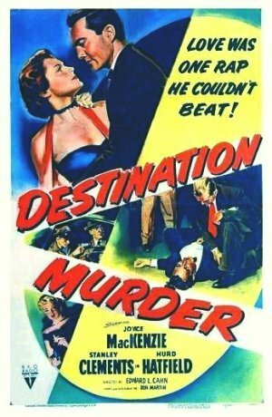 Смотреть фильм Конечный пункт — убийство / Destination Murder (1950) онлайн в хорошем качестве SATRip