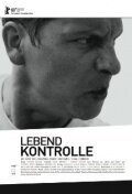 Смотреть фильм Контроль жизни / Lebendkontrolle (2010) онлайн в хорошем качестве HDRip