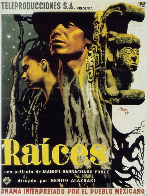 Смотреть фильм Корни / Raíces (1954) онлайн в хорошем качестве SATRip