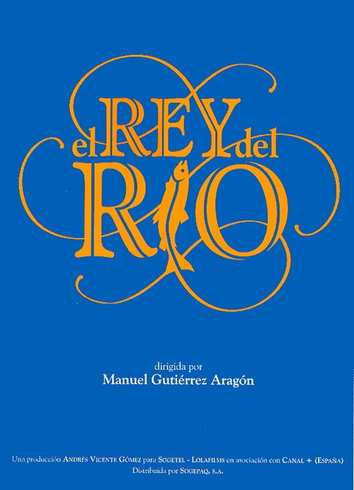 Смотреть фильм Король реки / El rey del río (1995) онлайн в хорошем качестве HDRip
