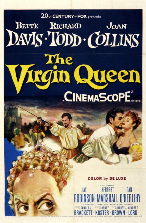 Смотреть фильм Королева-девственница / The Virgin Queen (1955) онлайн в хорошем качестве SATRip