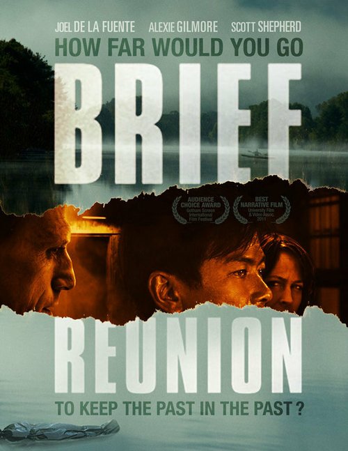 Смотреть фильм Короткая встреча / Brief Reunion (2011) онлайн в хорошем качестве HDRip
