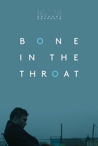 Смотреть фильм Кость в горле / Bone in the Throat (2015) онлайн в хорошем качестве HDRip