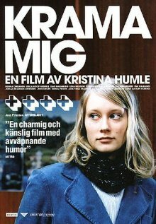 Смотреть фильм Krama mig (2005) онлайн в хорошем качестве HDRip