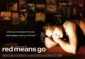 Смотреть фильм Красный означает «идти» / RedMeansGo (2005) онлайн 