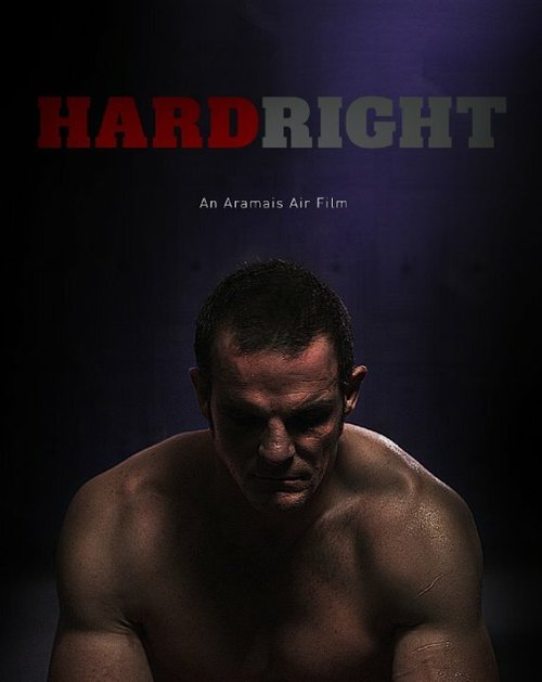 Смотреть фильм Крайний правый / Hard Right (2014) онлайн в хорошем качестве HDRip