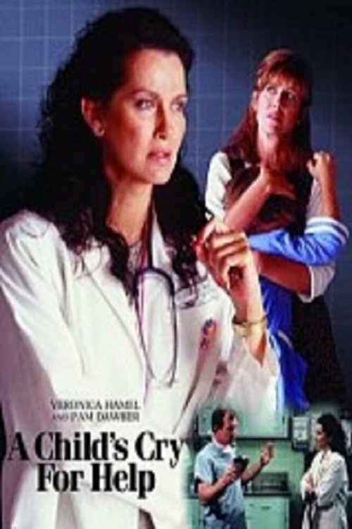 Смотреть фильм Крик о помощи / A Child's Cry for Help (1994) онлайн в хорошем качестве HDRip