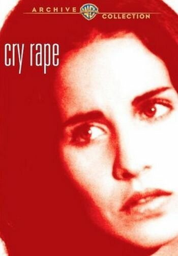 Крик об изнасиловании / Cry Rape
