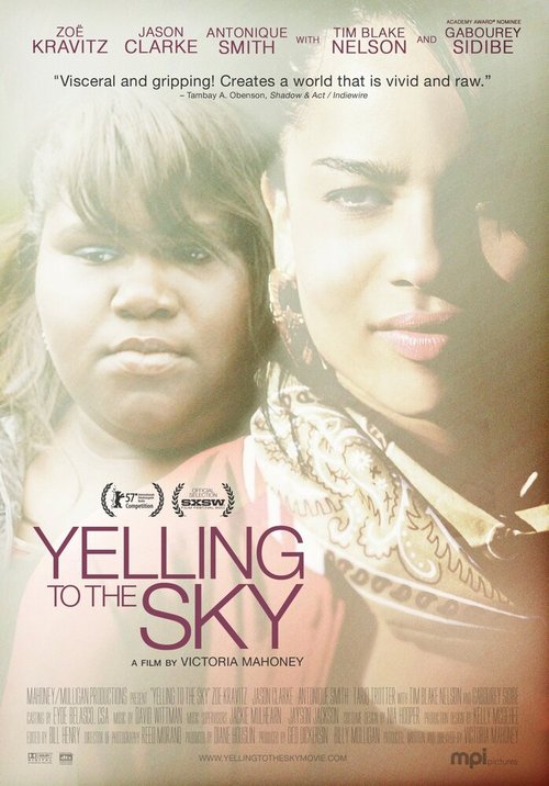 Смотреть фильм Крик в небеса / Yelling to the Sky (2011) онлайн в хорошем качестве HDRip