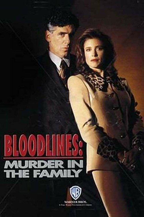 Смотреть фильм Кровавые следы: Убийство в семье / Bloodlines: Murder in the Family (1993) онлайн в хорошем качестве HDRip