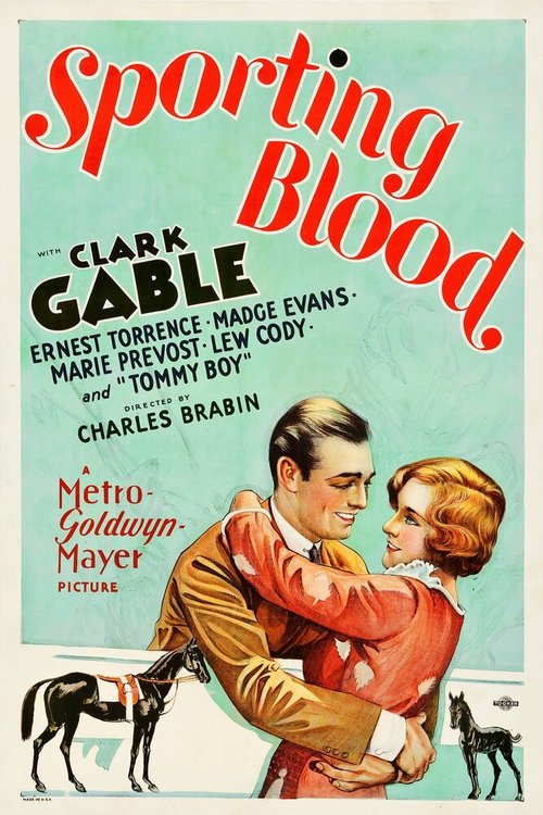 Смотреть фильм Кровавый спорт / Sporting Blood (1931) онлайн в хорошем качестве SATRip
