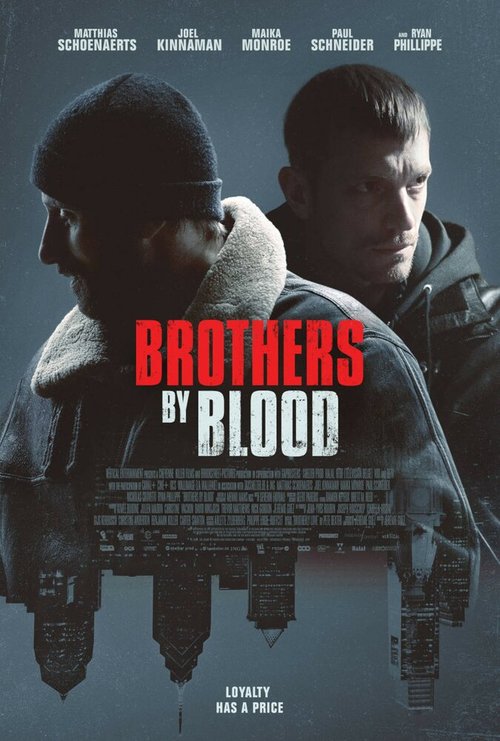 Смотреть фильм Кровные братья / Brothers by Blood (2020) онлайн в хорошем качестве HDRip
