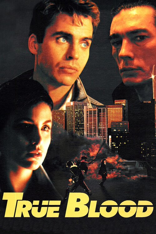 Смотреть фильм Кровные узы / True Blood (1989) онлайн в хорошем качестве SATRip
