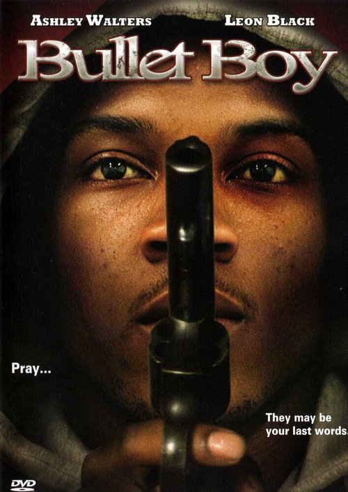 Смотреть фильм Крутой парень / Bullet Boy (2004) онлайн в хорошем качестве HDRip
