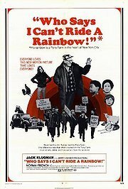 Смотреть фильм Кто говорит, что я не могу прокатиться на радуге? / Who Says I Can't Ride a Rainbow! (1971) онлайн в хорошем качестве SATRip