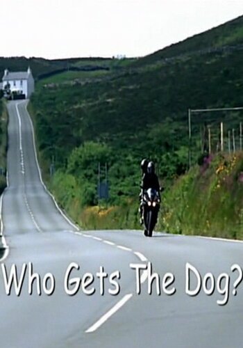 Смотреть фильм Кто получит собаку? / Who Gets the Dog? (2007) онлайн в хорошем качестве HDRip