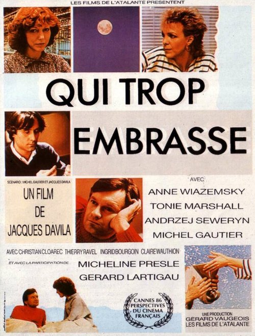 Смотреть фильм Кто слишком много целуется… / Qui trop embrasse... (1986) онлайн в хорошем качестве SATRip