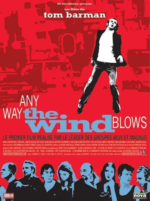 Смотреть фильм Куда бы ветер не дул / Any Way the Wind Blows (2003) онлайн в хорошем качестве HDRip