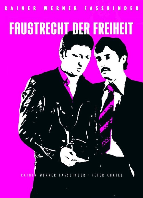 Смотреть фильм Кулачное право свободы / Faustrecht der Freiheit (1975) онлайн в хорошем качестве SATRip
