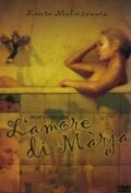Смотреть фильм L'amore di Màrja (2002) онлайн в хорошем качестве HDRip