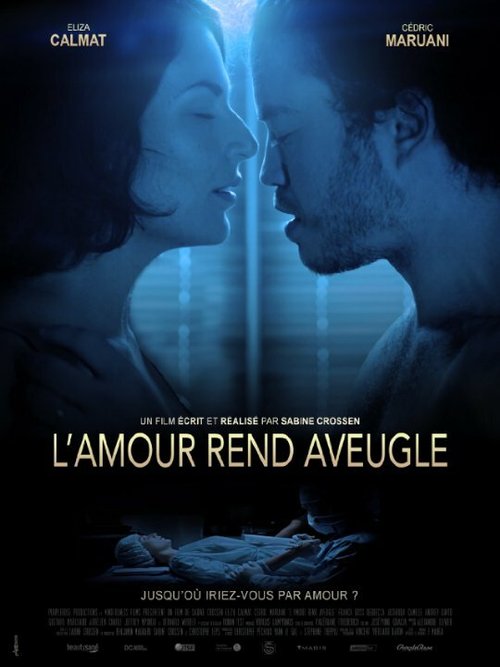 Смотреть фильм L'amour rend aveugle (2015) онлайн 