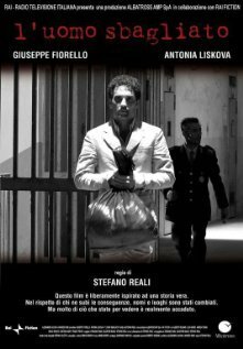 Смотреть фильм L'uomo sbagliato (2005) онлайн в хорошем качестве HDRip