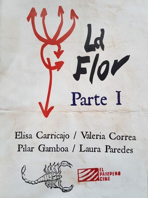Смотреть фильм La Flor: Primera Parte (2016) онлайн в хорошем качестве CAMRip