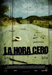 Смотреть фильм La hora cero (2008) онлайн 