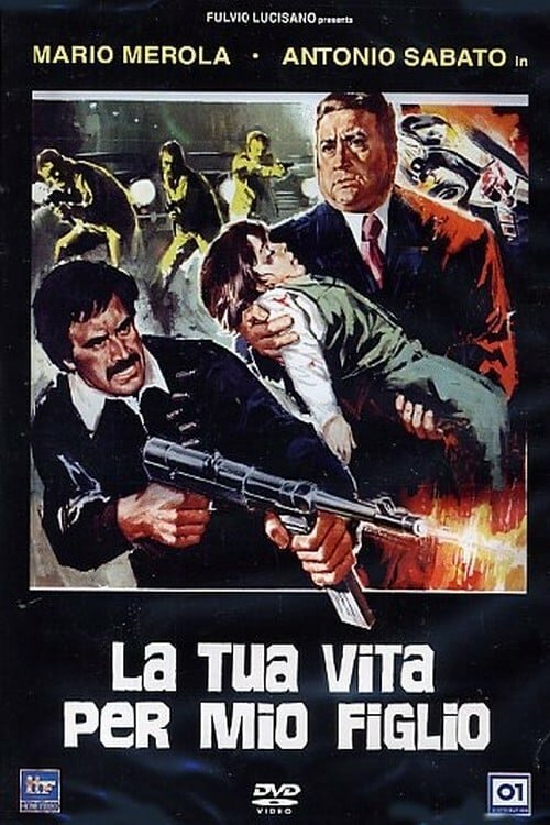 Смотреть фильм La tua vita per mio figlio (1980) онлайн в хорошем качестве SATRip