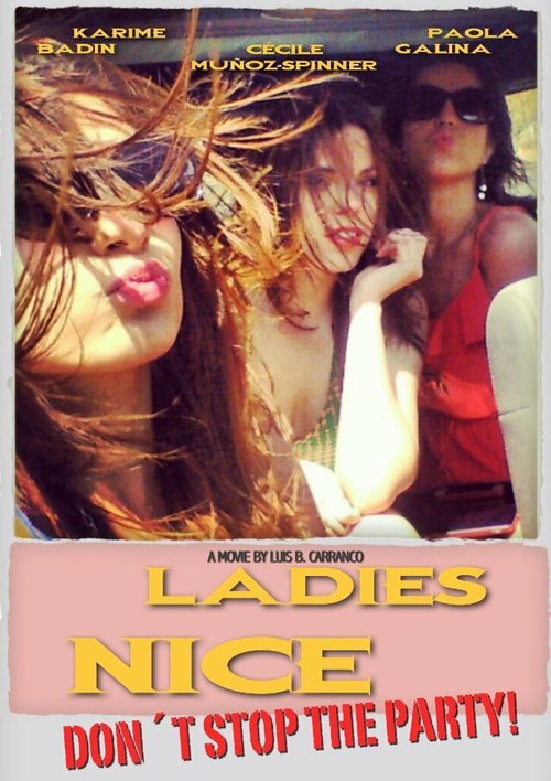 Смотреть фильм Ladies Nice (2013) онлайн в хорошем качестве HDRip
