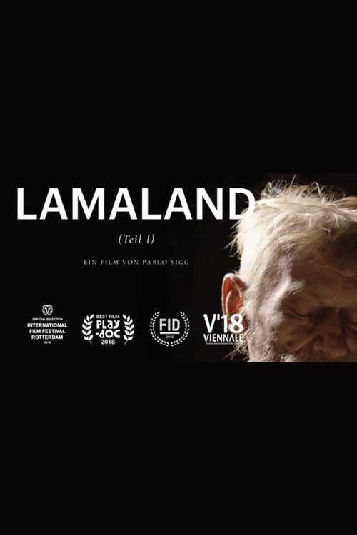 Смотреть фильм Ламалэнд. Часть первая / Lamaland (Teil 1) (2018) онлайн в хорошем качестве HDRip