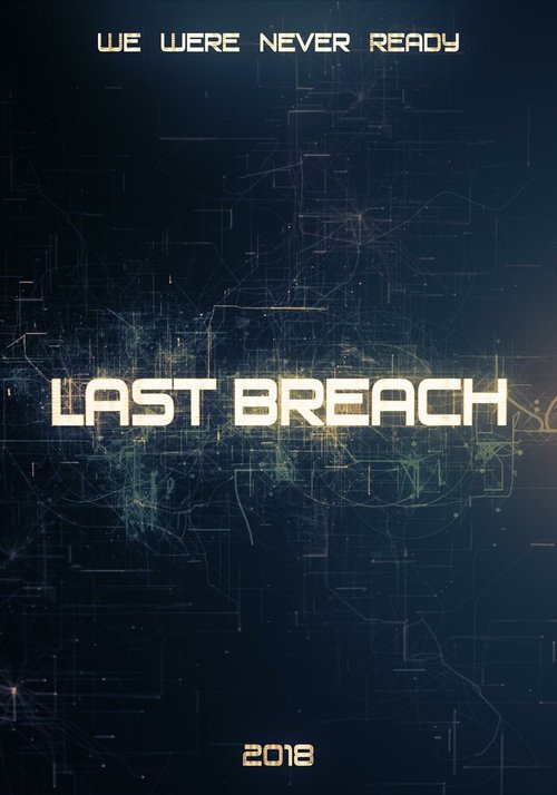 Смотреть фильм Last Breach (2018) онлайн 