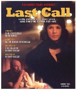 Смотреть фильм Last Call (2005) онлайн в хорошем качестве HDRip