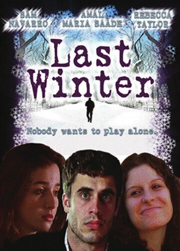 Смотреть фильм Last Winter (2011) онлайн в хорошем качестве HDRip